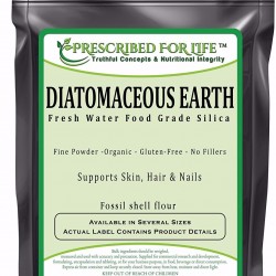 Prescribed for Life Diatomaceous Earth - Fresh Water Food Grade Silica (Fossil Shell Flour) ING: Organic Powder, 50 lb