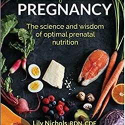 [0986295043] [9780986295041] Real Food for Pregnancy: The Science and Wisdom of Optimal Prenatal Nutrition-Paperback